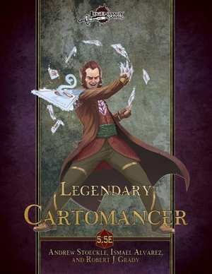 Alvarez, Ismael / Grady, Robert J et al. Legendary Classes - Cartomancer (5.5E). Amazon Digital Services LLC - Kdp, 2026.