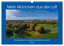 Mein München aus der Luft (Wandkalender 2024 DIN A3 quer), CALVENDO Monatskalender