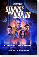 Star Trek: Strange New Worlds: Toward the Night