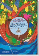 El Viaje de Octavio / Octavio's Journey