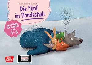 Die Fünf im Handschuh. Kamishibai Bildkartenset - Märchen für Kinder von 1-3. Wintergeschichte für Krippe & KITA. Mit Tipps für Erzieher: Vorlesen & Sprachförderung, Spiele & Bastel-Ideen.. Don Bosco Medien GmbH, 2022.