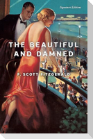 The Beautiful and Damned