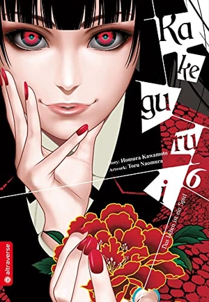 Kawamoto, Homura / Toru Naomura. Kakegurui - Das Leben ist ein Spiel 06. Altraverse GmbH, 2019.