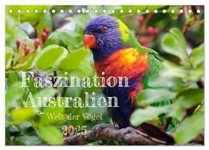 Anders, Holm. Faszination Australien - Welt der Vögel (Tischkalender 2025 DIN A5 quer), CALVENDO Monatskalender - Australien ist bekannt für seine außerordentliche Vielfalt farbenfroher Vögel. Auf einer Reise durch Australien sind sie ständiger Begleiter.. Calvendo, 2024.