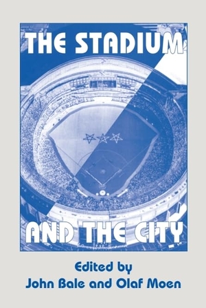 Bale, John / Olf Moen. The Stadium and the City. Edinburgh University Press, 1995.