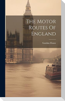 The Motor Routes Of England