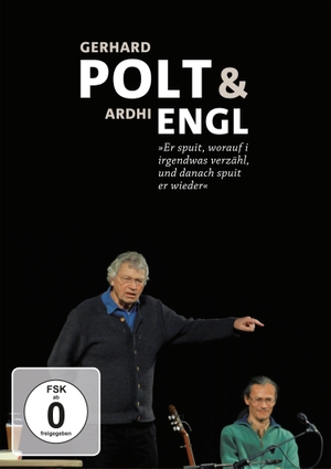 Gerhard Polt & Ardhi Engl (DVD). ALIVE AG / Köln, 2015.