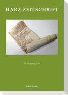 Harz-Zeitschrift für den Harz-Verein für Geschichte und Altertumskunde / Harz-Zeitschrift