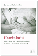 Herzinfarkt. Herz-, Gefäß- und Kreislaufkrankheiten