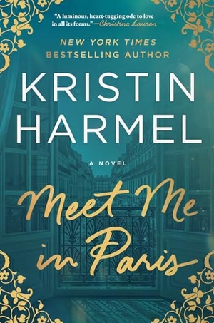 Harmel, Kristin. Meet Me in Paris. Gallery Books, 2026.