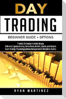Day Trading Beginner Guide + Options