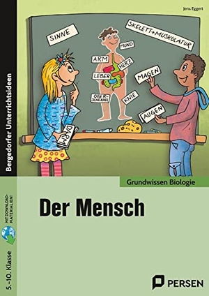 Eggert, Jens. Der Mensch - (5. bis 10. Klasse). Persen Verlag i.d. AAP, 2022.