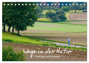 Wege in der Natur - Kraichgau und Enzkreis (Tischkalender 2024 DIN A5 quer), CALVENDO Monatskalender