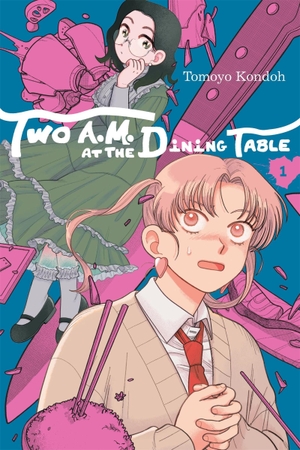 Kondoh, Tomoyo / Yumi Tanaka. Two A.M. at the Dining Table, Vol. 1. Little, Brown & Company, 2026.