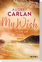 My Wish - Strahle wie die Sonne