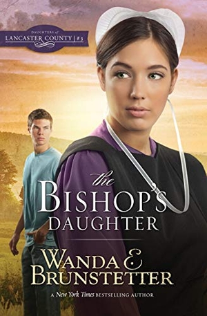 Brunstetter, Wanda E. The Bishop's Daughter. Barbour Publishing, 2018.