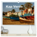Kap Verde (hochwertiger Premium Wandkalender 2025 DIN A2 quer), Kunstdruck in Hochglanz