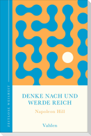 Denke nach und werde reich