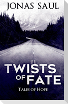 Twists of Fate (Tales of Hope)