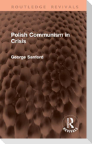 Polish Communism in Crisis