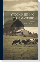 Stock Keeping For Amateurs