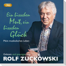 Ein bisschen Mut, ein bisschen Glück (Hörbuch)
