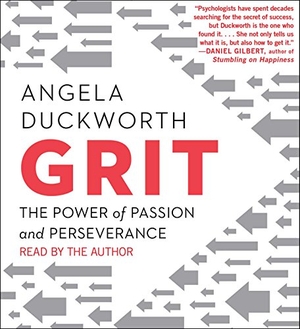 Duckworth, Angela. Grit: The Power of Passion and Perseverance. SIMON & SCHUSTER, 2016.