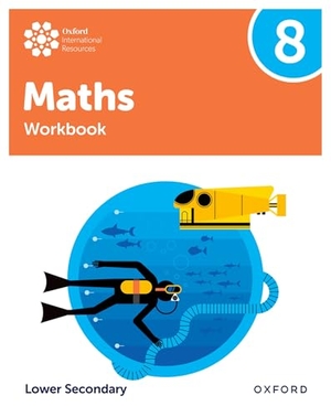 Hawthorne, Charlotte / Draper, Dan et al. Oxford International Maths: Workbook 8 (Lower Secondary). Oxford University Press, 2026.