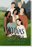 Veinte días de abril