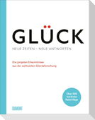 Glück. Neue Zeiten - neue Antworten