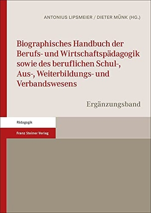 Lipsmeier, Antonius / Dieter Münk (Hrsg.). Biographisches Handbuch der Berufs- und Wirtschaftspädagogik sowie des beruflichen Schul-, Aus-, Weiterbildungs- und Verbandswesens - Ergänzungsband. Steiner Franz Verlag, 2022.