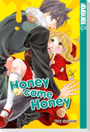 Honey come Honey 06
