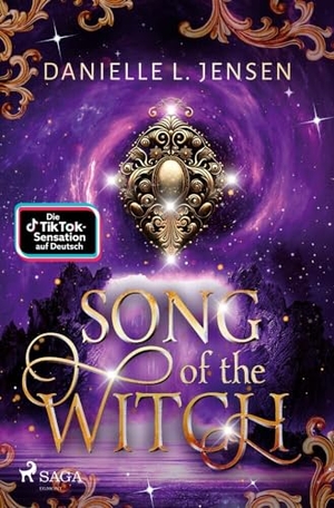 Jensen, Danielle L.. Song of the Witch - Die Schöne und der Trollkönig - fesselnde Romantasy der TikTok-Erfolgsautorin. Saga Egmont Bücher, 2024.