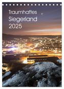 Traumhaftes Siegerland 2025 (Tischkalender 2025 DIN A5 hoch), CALVENDO Monatskalender