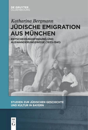 Bergmann, Katharina. Jüdische Emigration aus München - Entscheidungsfindung und Auswanderungswege (1933-1941). De Gruyter Oldenbourg, 2023.