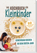 Das Kochbuch für Kleinkinder ab 1 (S/W-Version)