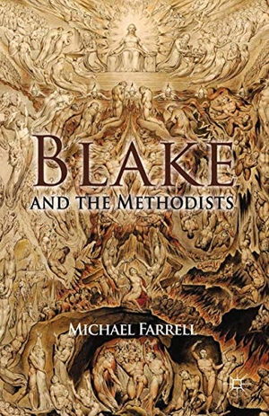 Farrell, M.. Blake and the Methodists. Springer Nature B.V., 2014.