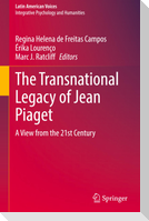 The Transnational Legacy of Jean Piaget