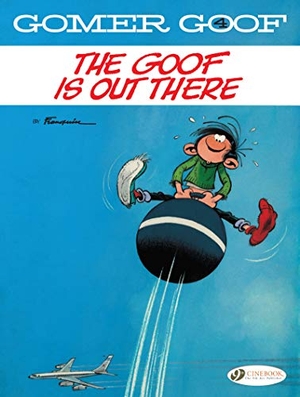 Franquin, Andre. Gomer Goof Vol. 4: The Goof Is Out There. Cinebook Ltd, 2019.