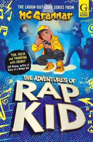 Grammar, Mc. The Adventures of Rap Kid - A hilarious, high-energy new series from the viral rapping social media sensation. Simon + Schuster UK, 2025.