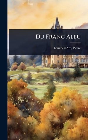 Du Franc Aleu. Tradd Street Press, 2025.
