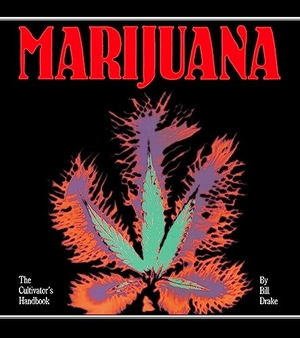 Drake. Cultivator's Handbook of Marijuana. Ronin Publishing (CA), 1993.