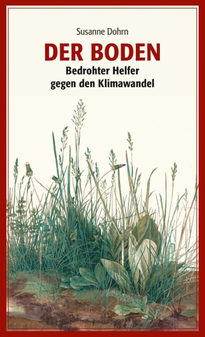 Dohrn, Susanne. Der Boden - Bedrohter Helfer gegen den Klimawandel. Christoph Links Verlag, 2019.
