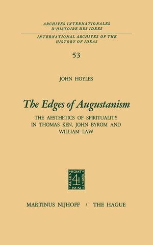 Hoyles, John. The Edges of Augustanism - The Aesthetics of Spirituality in Thomas Ken, John Byrom and William Law. Springer Netherlands, 1972.