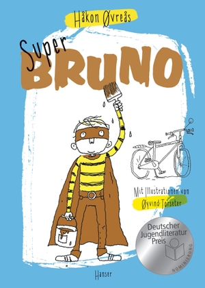 Øvreås, Håkon. Super-Bruno. Carl Hanser Verlag, 2016.