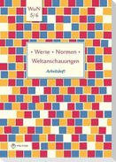 Werte · Normen · Weltanschauungen. Klassen 5/6. Arbeitsheft. Niedersachsen