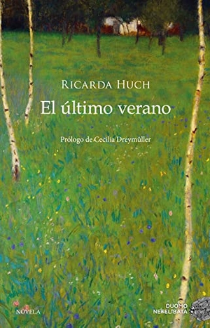 Huch, Ricarda. Ultimo Verano, El. Duomo Ediciones, 2022.