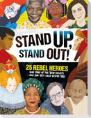 Stand Up, Stand Out!