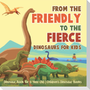 From Mild to Wild, Dinosaurs for Kids - Dinosaur Book for 6-Year-Old | Children's Dinosaur Books