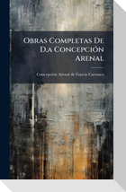 Obras Completas De D.a ConcepciÃ³n Arenal